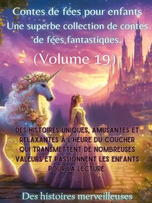 cover image of Contes de fées pour enfants Une superbe collection de contes de fées fantastiques. (Volume 19)
